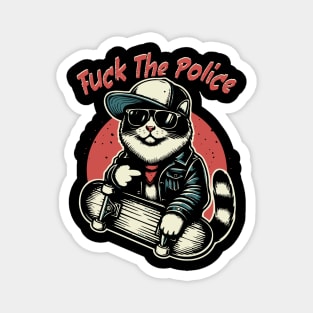 Fuck The Police Magnet