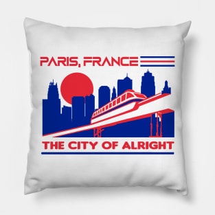 Paris, France - The City of Alright Pillow