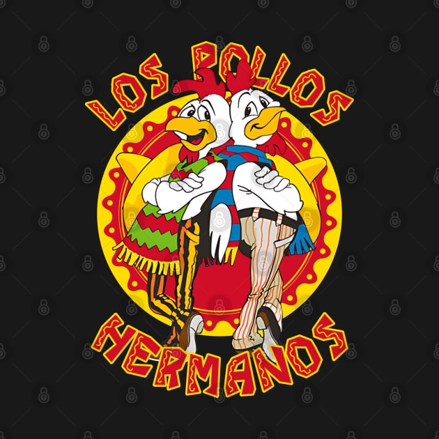 Los Pollos Hermanos by Pink Umbrella