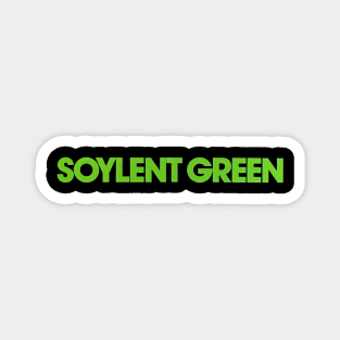 Soylent Green 1973 Magnet