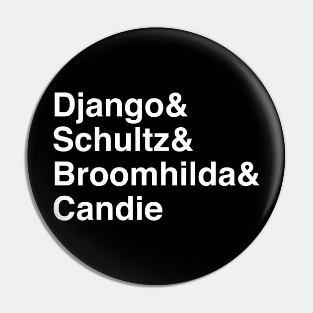 Helvetica Django Pin by Woah_Jonny