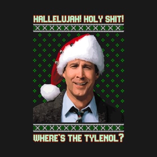 Clark Griswold Hallelujah! Holy Shit! T-Shirt