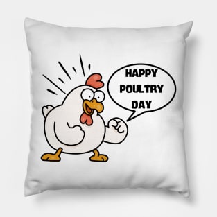 Happy Poultry Day-Funny Chicken Pillow