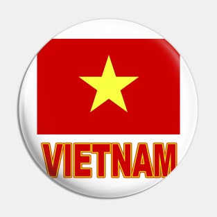 The Pride of Vietnam - Vietnamese Flag Design Pin