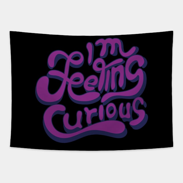 I m feeling curious Tapestry by wahyuart21