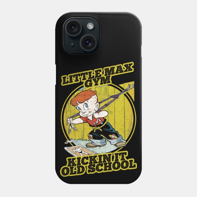 Little Max Gym Kickin it Old School for hardcore work buffs distressed Look Phone Case by Joaddo