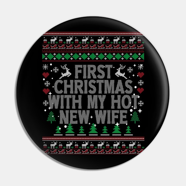 First Christmas With My Hot New Wife Funny Ugly Christmas-Matching Couple Pin by vintage3