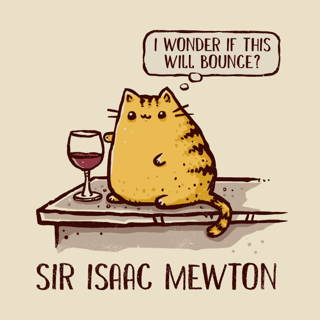 Sir Isaac Mewton by kg07_shirts