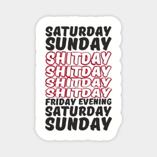 Week Breakdown Shitday Relatable Sarcasm Magnet