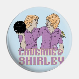 Retro Laverne and Shirley Fan Art Design Pin