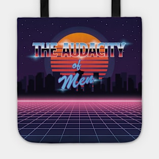 the audacity of men Tote