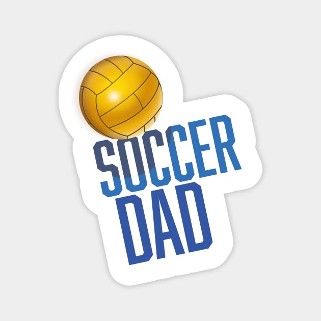 Soccer Dad Magnet by nickemporium1