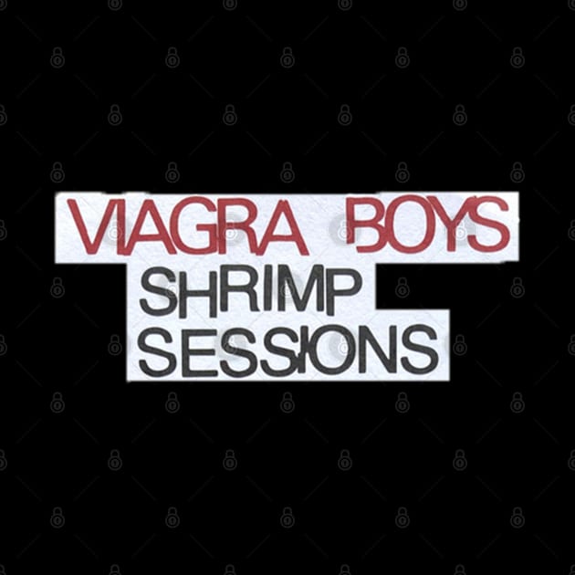 Viagra Boys by ArtsyStone