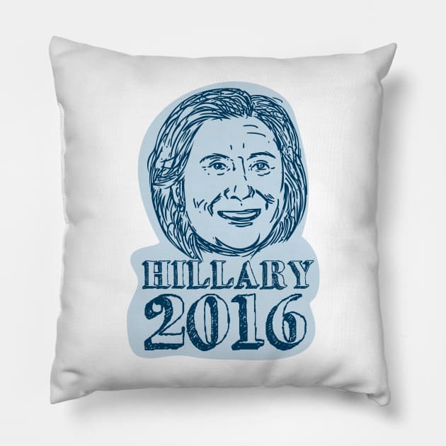 Hillary Clinton President 2016 Drawing Pillow by retrovectors