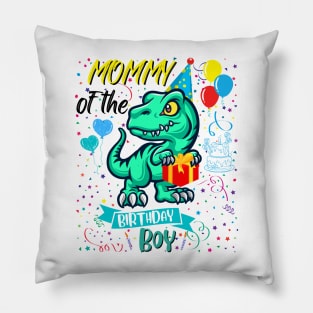 Mommy Of The Birthday Boy T-Rex Dinosaur Lover Pillow