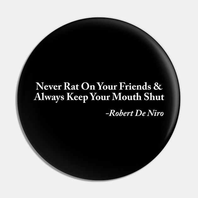 Never rat on your friends Pin by aniza