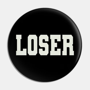 Loser Word Pin