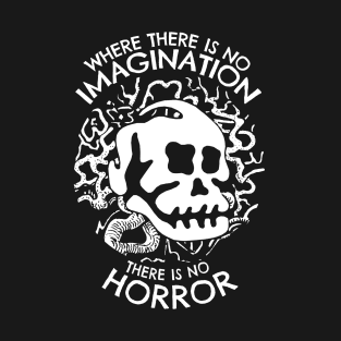 Where there is no Imagination there is no Halloween T-Shirt