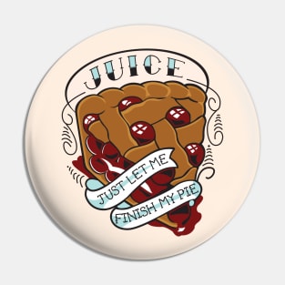 Juice Tribute Pin