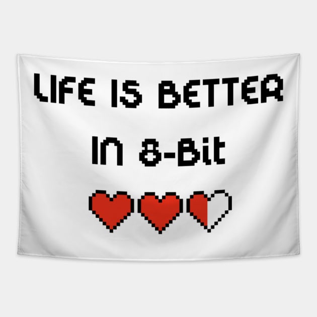 Life Is Better In 8-Bit Tapestry by MsFluffy_Unicorn