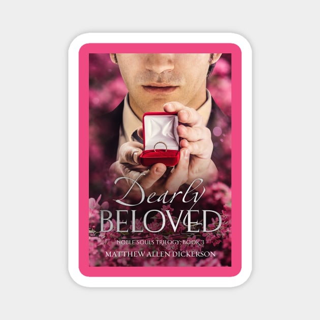 Dearly Beloved Magnet by Tagonist Knights Publishing