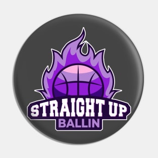 Straight Up Ballin Pin