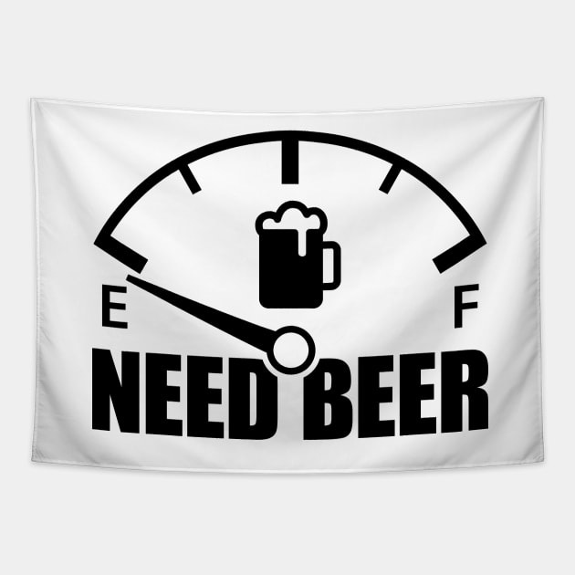 Beer Need Fuel Gauge (black) Tapestry by GetThatCar