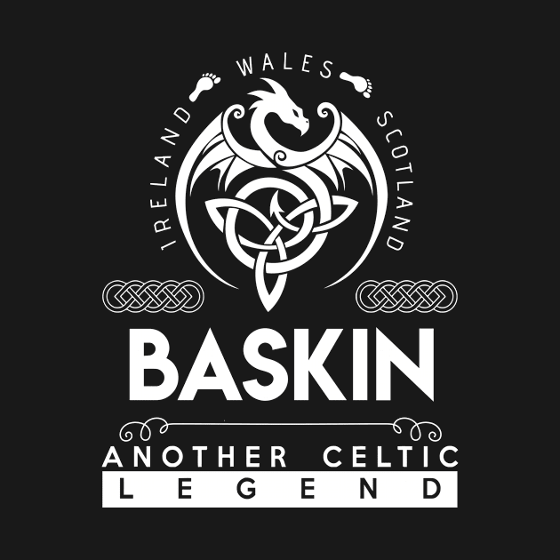 Baskin Name T Shirt - Another Celtic Legend Baskin Dragon Gift Item by harpermargy8920