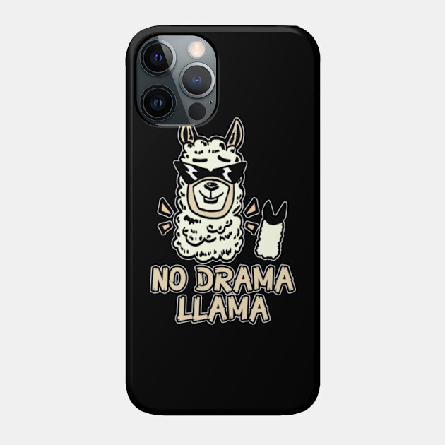 No Drama Llama Funny Cute - No Drama Llama - Phone Case