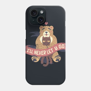 Ill Never Let You Go Bear Love Cat Phone Case