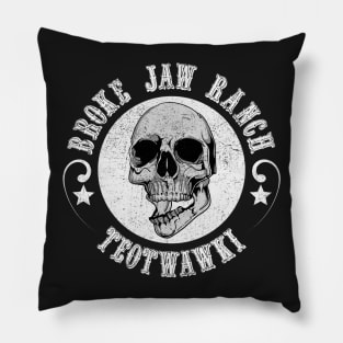 Broke Jaw Ranch Pillow