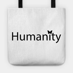 Humanity typographic artsy Tote