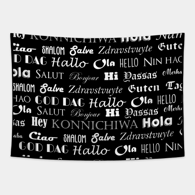 Hello in Multiple Languages Tapestry by CrowleyCreations