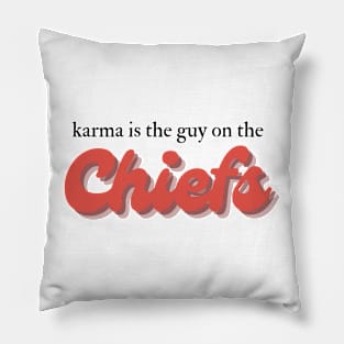 Karma is the guy on the Chiefs Pillow