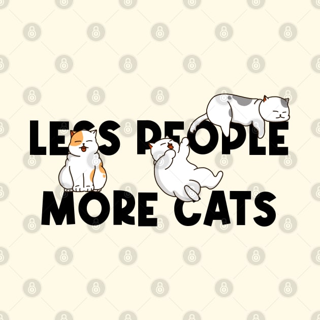 Less People More Cats by Kimprut