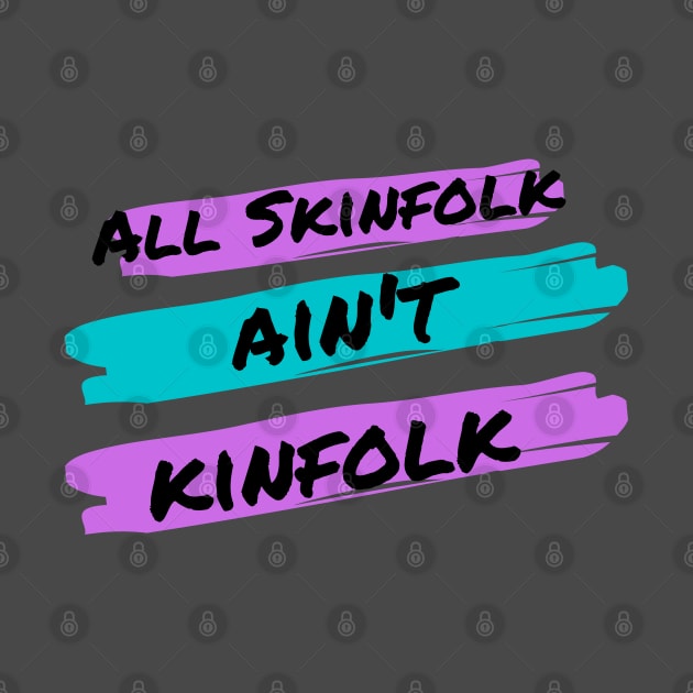 Not Kinfolk by cypheroftyr