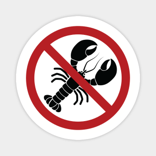 No Lobsters Allowed Magnet