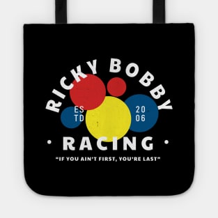 Ricky Bobby Racing - "If you ain't first you're last" - modern vintage logo Tote