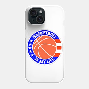 Basketball is my life Phone Case