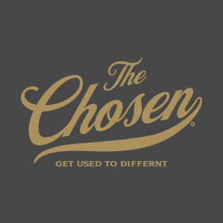 The Chosen T-Shirt