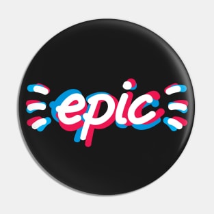 Epic! Pin