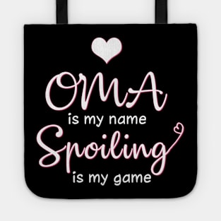 Oma Is My Name Spoiling Is My Game Costume Gift Tote