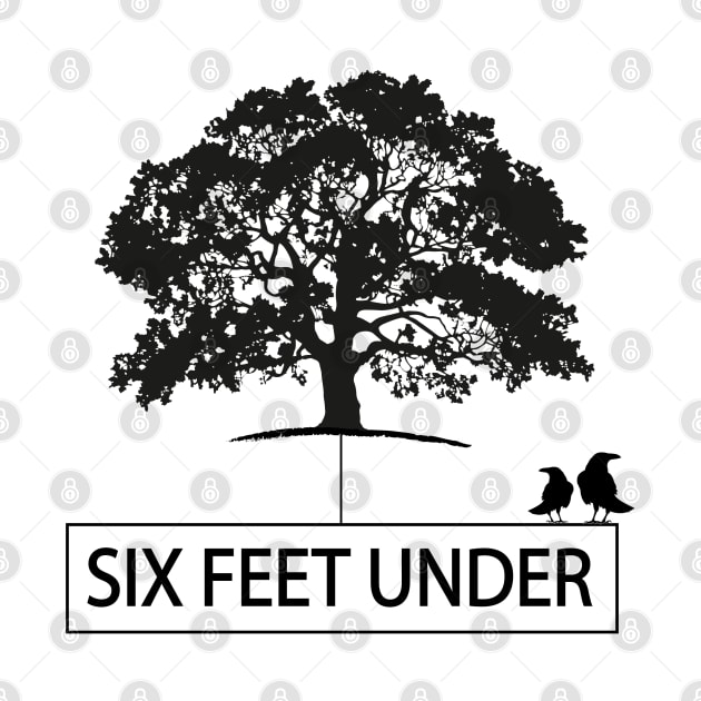 Six Feet Under by DickinsonDesign