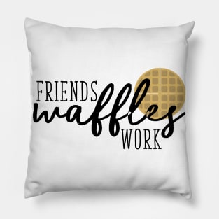 Friends Waffles Work Pillow