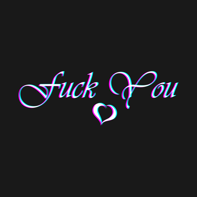 FuckYou by BorzK