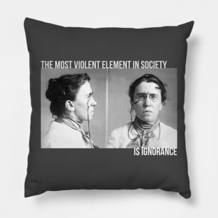 Emma Goldman on Ignorance Pillow