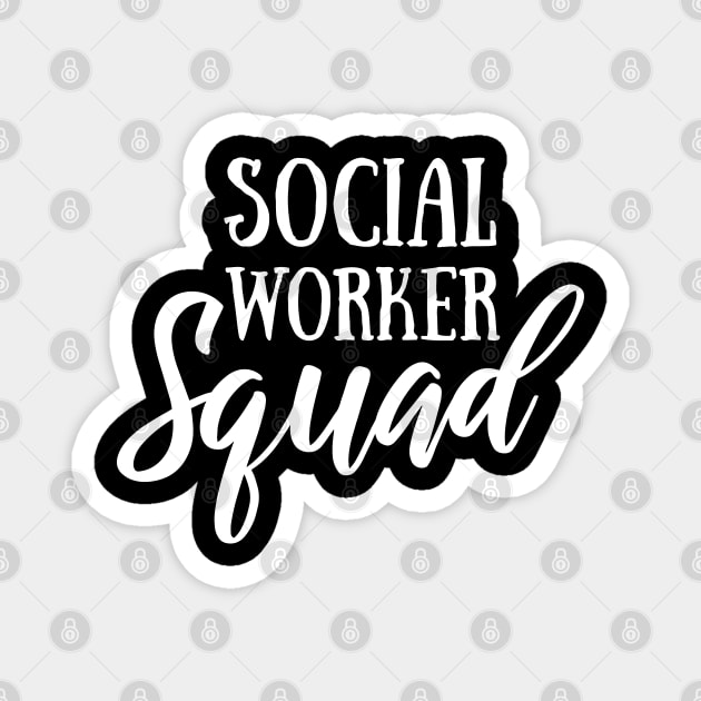 Funny Social Worker Graduation Gift Social Worker Gradution Gift social worker gifts Social Worker Squad Magnet by Gaming champion