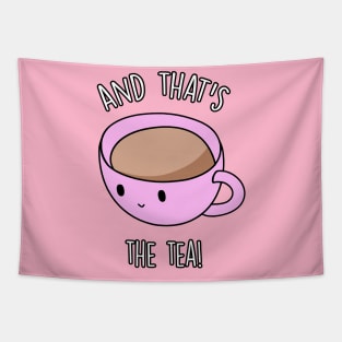 And That's The Tea Tapestry