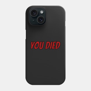 You died - black and red Phone Case