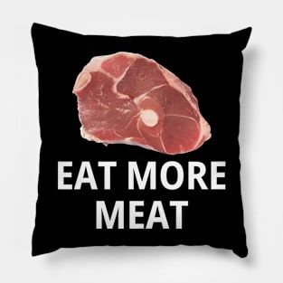 Eat More Meat Pillow